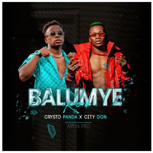 Balumye Remix - Crysto Panda ft City Don