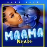 Maama Nyabo Baza Baza mp3