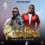 Rosalina – Kent And Flosso Voltage Music