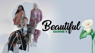 Edrine K Beautiful Official 4K Video  25sAj1rePnQ 140 mp3 image