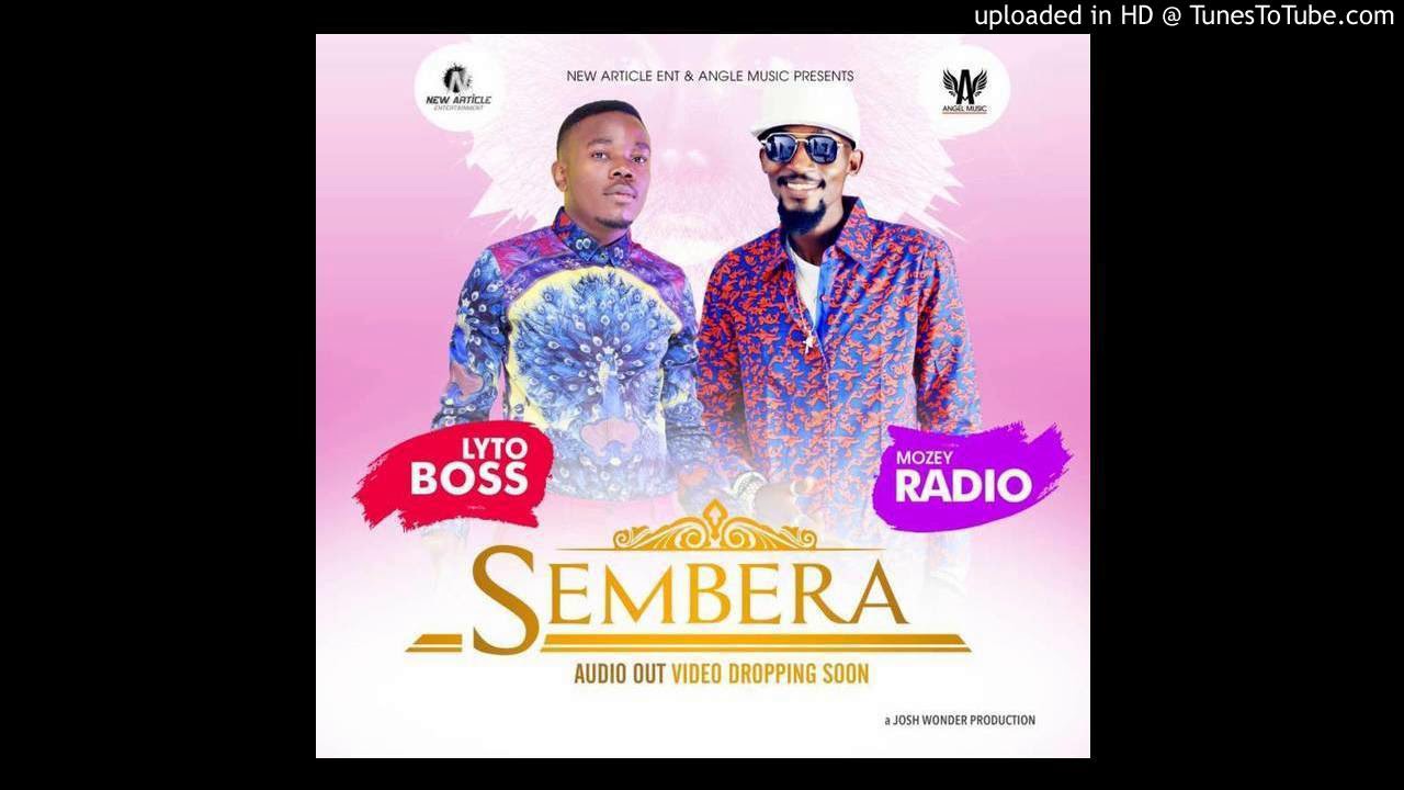 Sembera Lyrics Radio ft Lyto Boss