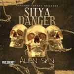 Sitya Danger Lyrics Alien skin