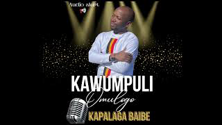 Kawumpuli Omulogo by Kapalaga Baibe