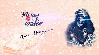 Money not Water by Nince Henry