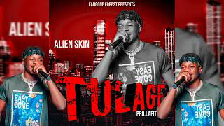 Alien skin - Tulage Mp3 Download
