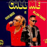 Call Me by Feffe Bussi ft Allan Toniks (Mp3 Download)