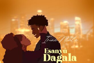 Esanyu Dagala by Irene Ntale