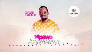 Mpawo atalemererwa by David Lutalo