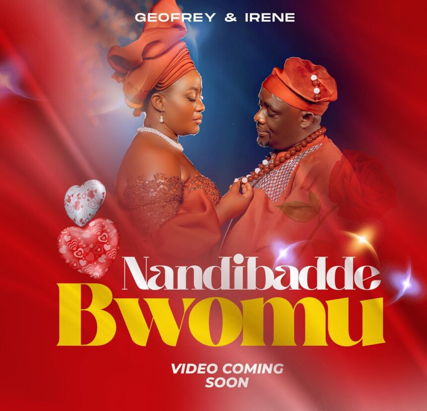 Nandibadde Bwomu - Irene Namatovu & Geoffrey Lutaaya